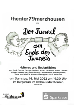 Theater 79 Merzhausen: Der Tunnel am Ende des Tunnels