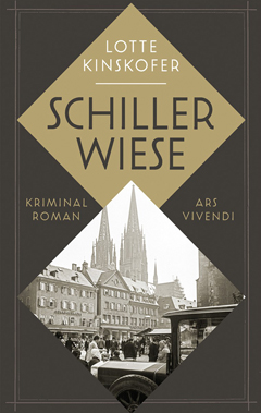 Lotte Kinskofer: Schillerwiese