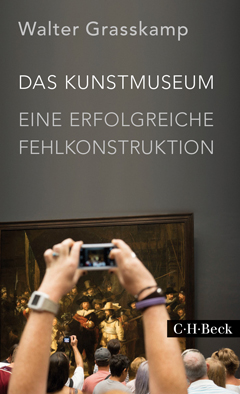 Walter Grasskamp: Das Kunstmuseum