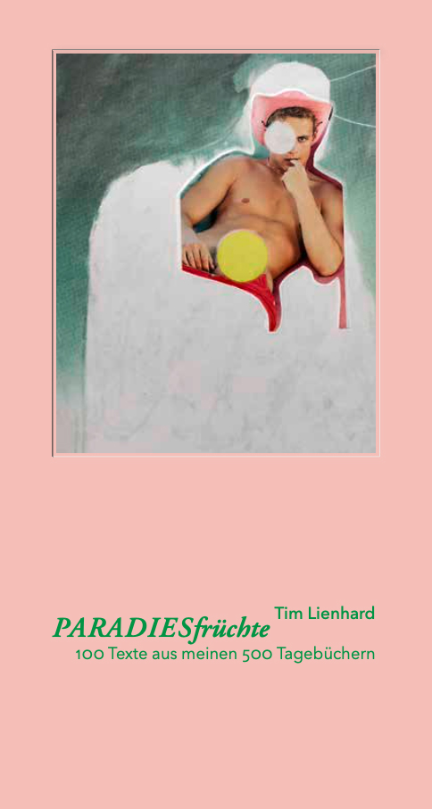 Tim Lienhard: Paradiesfrüchte