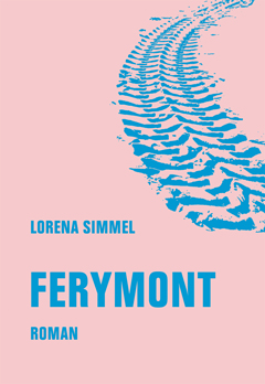 Lorena Simmel: Ferymont